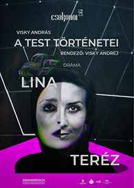 Visky András: A test történetei – Lina és Teréz