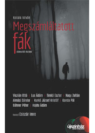 Kocsis István: Megszámláltatott fák