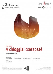 premier_plakát_A-chioggiai-csetepate_web