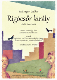 Szálinger Balázs: Rigócsőr király